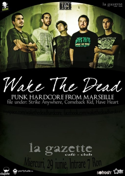 Wake The Dead @ La Gazette