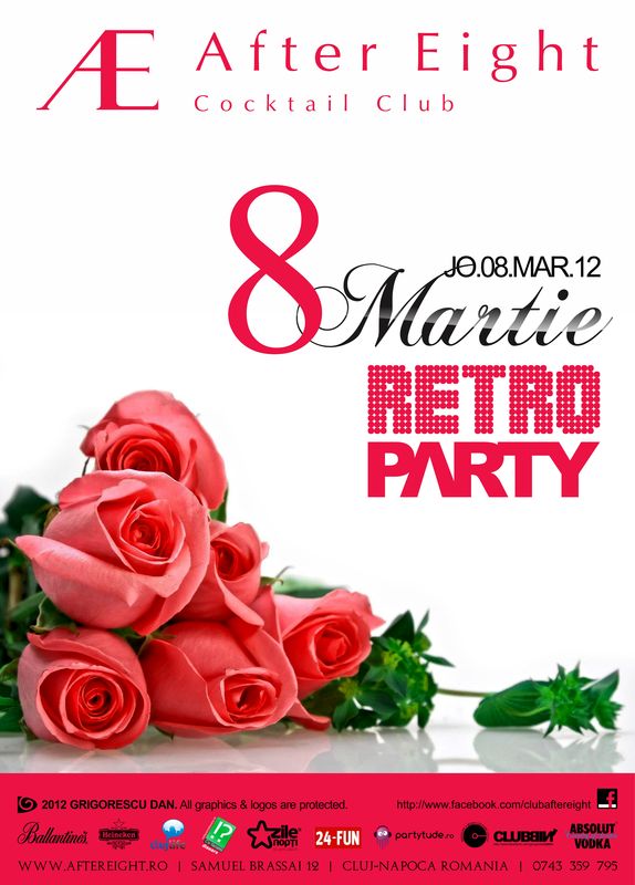 8 Martie Retro Party @ After Eight