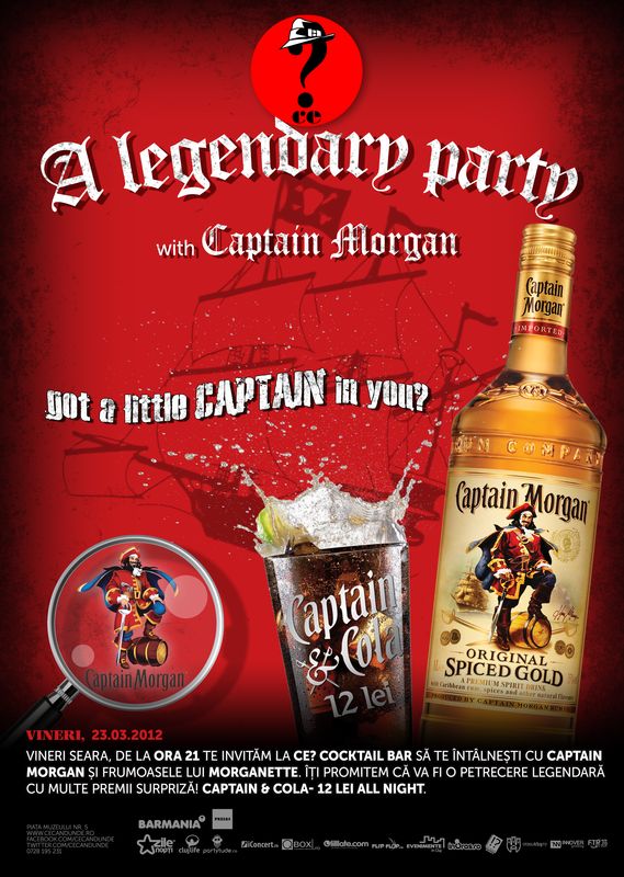 A legendary party with Captain Morgan @ Ce?