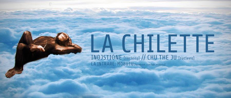 La Chillette w/ Indjstione & Chu The Jhu