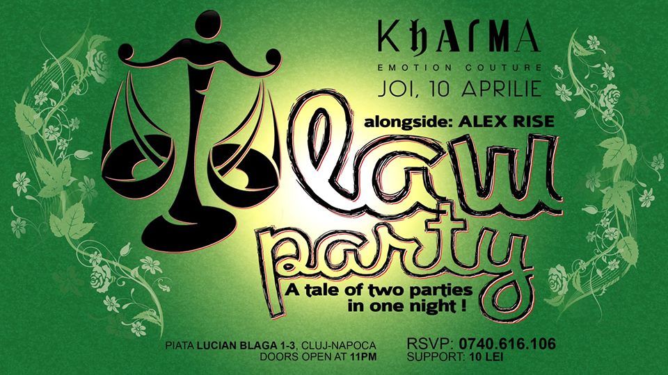 Law Party @ Kharma Emotion Couture
