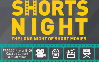 Shorts Night @ Casa de Cultura a Studentilor