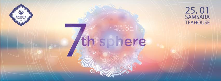 7th Sphere Project @ Samsara Teahouse