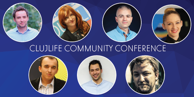 Cine sunt speakerii invitaţi la ClujLife Community Conference