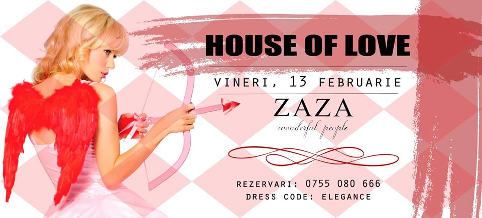House of Love @ Zaza Caffe
