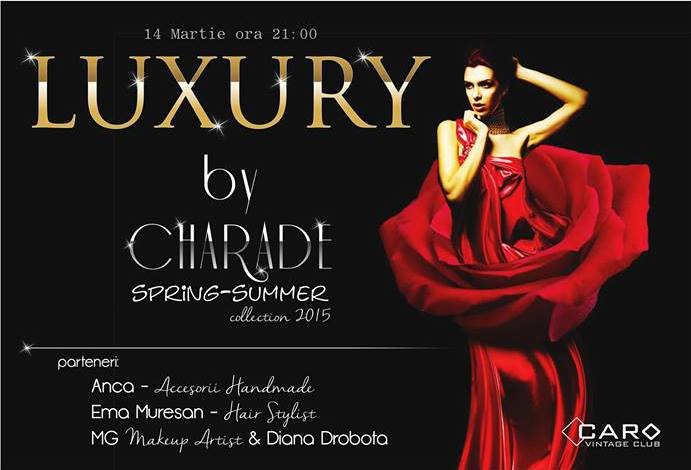Luxury by Charade Fashion @ Caro Club