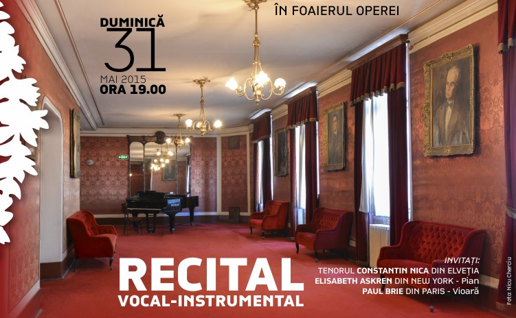Recital vocal-instrumetal @ Opera Națională