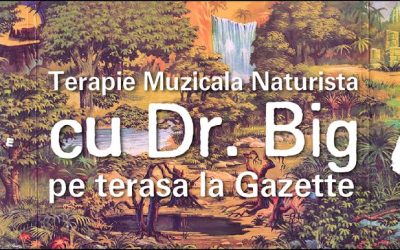 Terapie Muzicala Naturista @ La Gazette