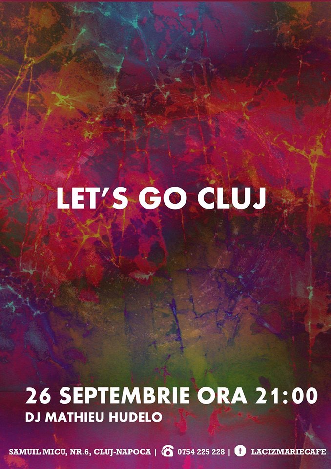 Let’s Go Cluj @ La Cizmarie