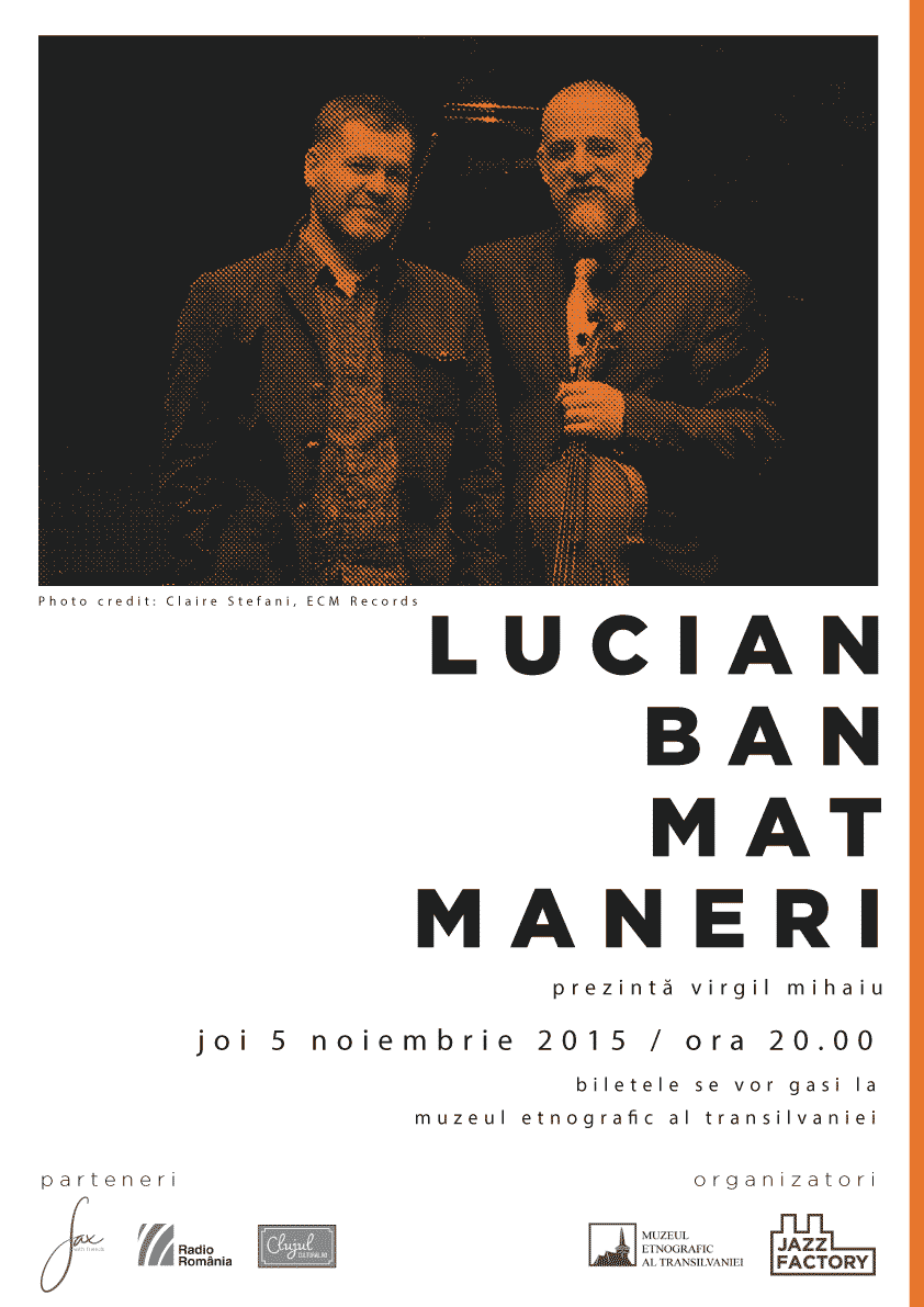 Concert Lucian Ban & Mat Maneri @ Muzeul Etnografic