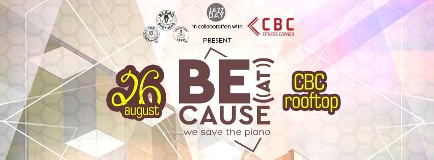 BE(at)CAUSE @ CBC Rooftop