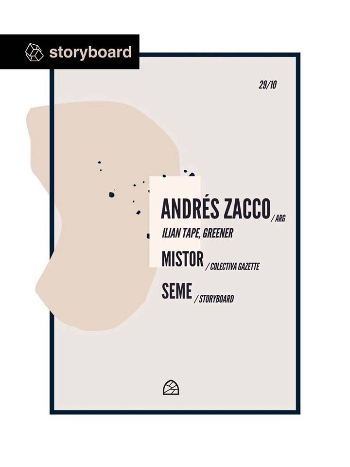 Andrés Zacco (ARG) / Mistor / Seme @ Gazette