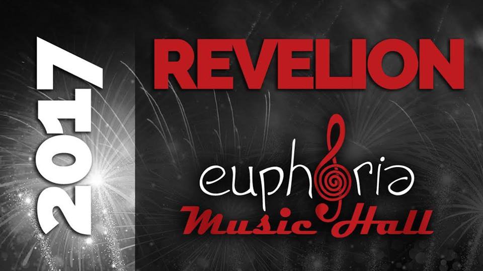 Revelion 2017 @ Euphoria Music Hall