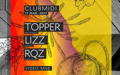 Topper / Lizz / Rqz @ Club Midi
