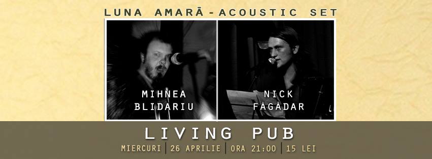 Mihnea & Nick [Luna Amară] @ Living Pub