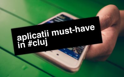 Aplicații “must-have” pentru o viață mai ușoară în Cluj