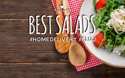 5 dintre cele mai bune salate pe care le poţi comanda acasă în Cluj