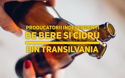 Producătorii independenți de bere și cidru din Transilvania