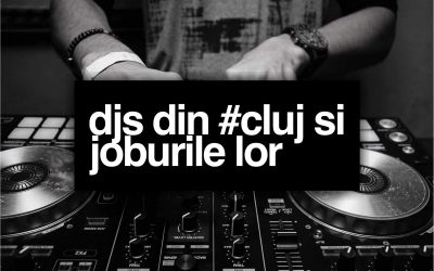 5 DJs din Cluj și joburile lor de zi cu zi