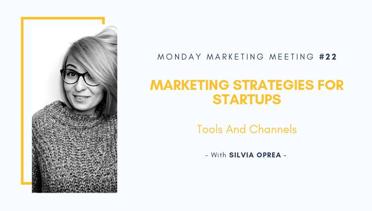 Marketing Strategies for Startups – Tools and Channels