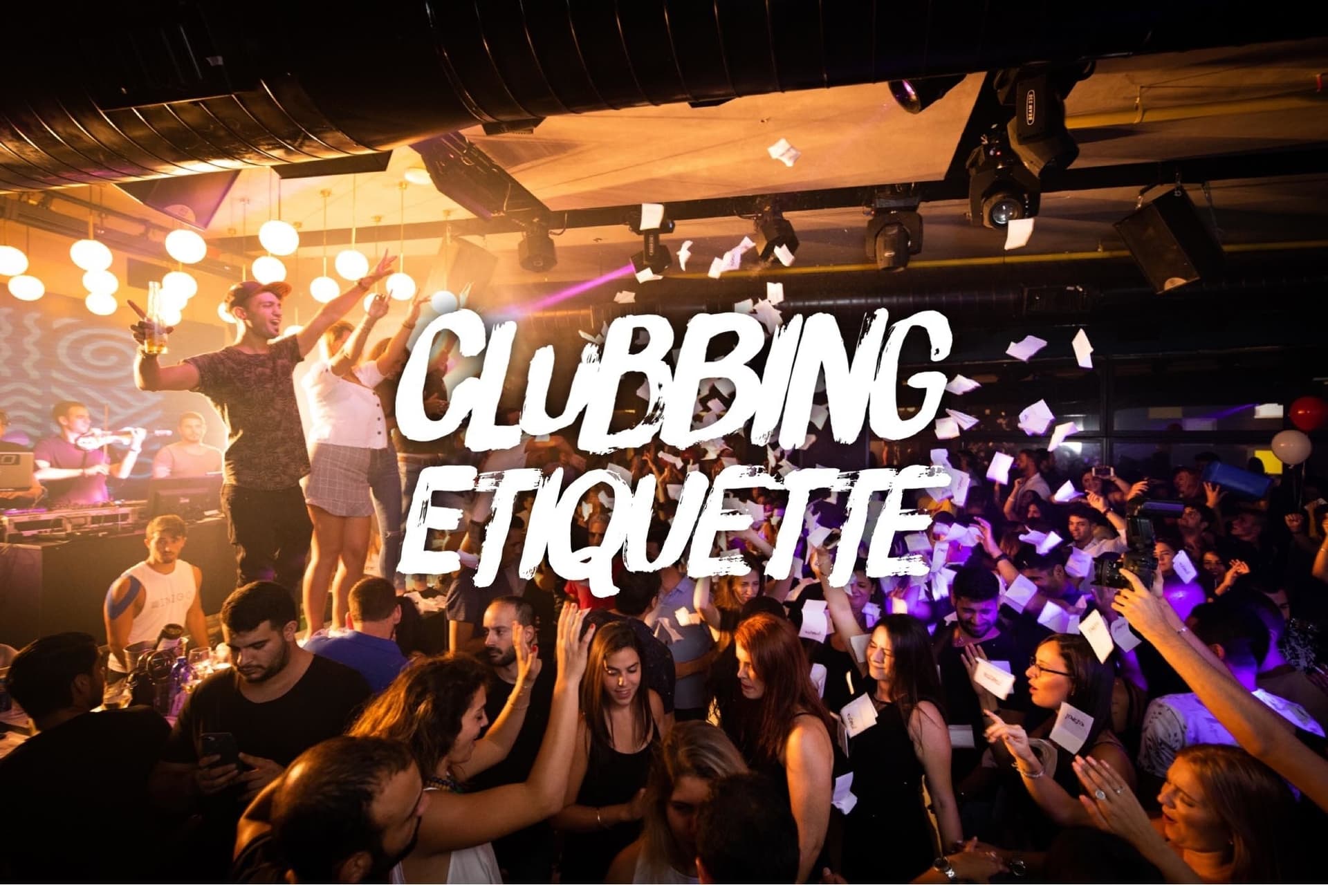Clubbing etiquette: reguli nescrise pentru atunci când mergi în club