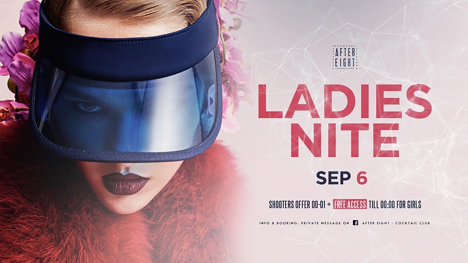 Ladies Nite / AfterEight – Cocktail Club