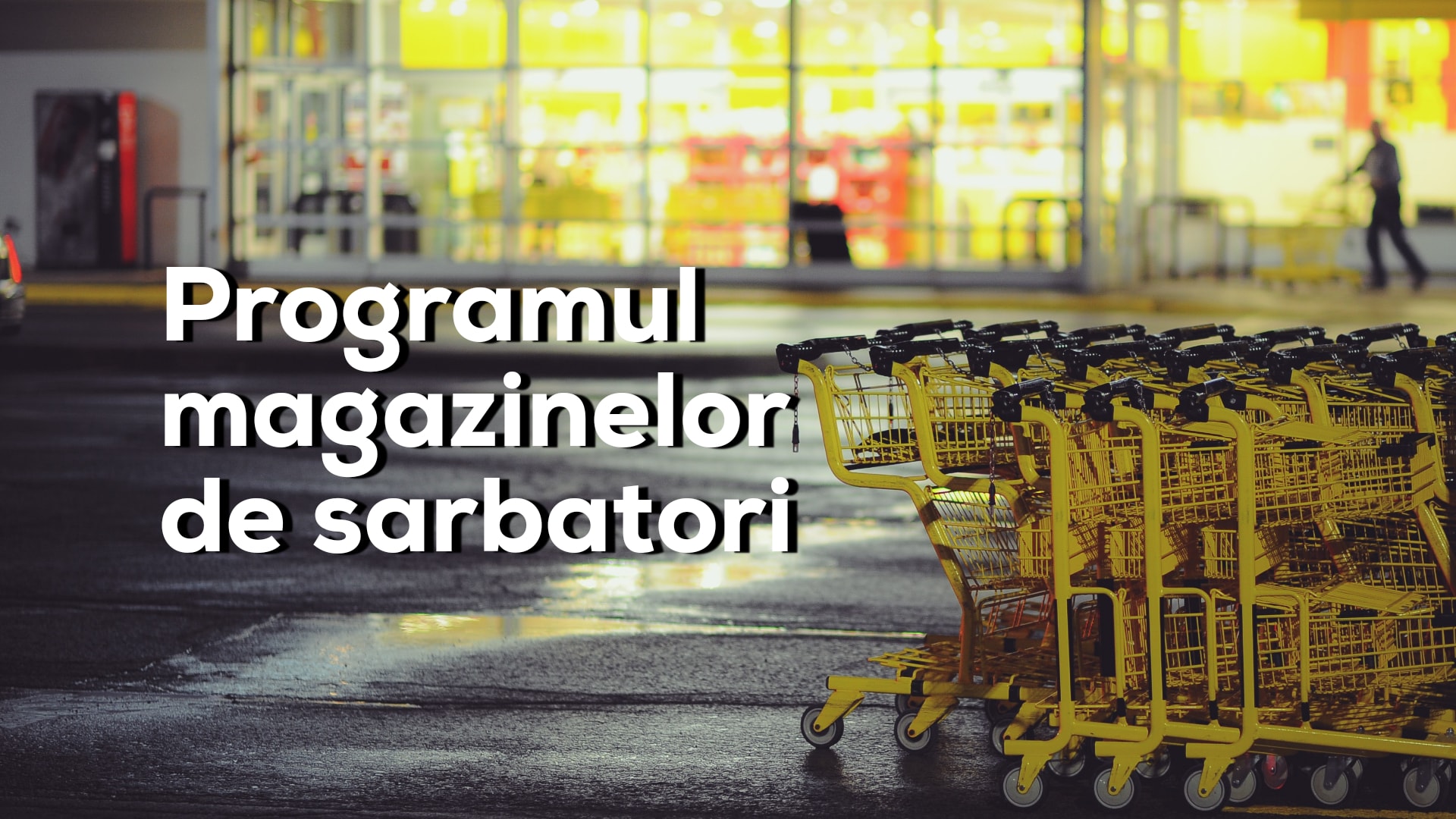 Programul mall-urilor și hypermarket-urilor din Cluj de Crăciun și Revelion