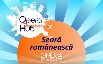 Opera à la Carte: Seară românească