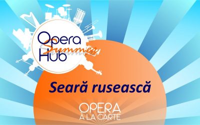Opera à la Carte: Seară rusească