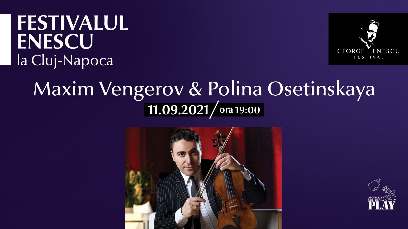 Recital Maxim Vengerov & Polina Osetinskaya ✦ Festivalul Enescu la Cluj-Napoca
