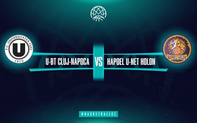U-BT Cluj-Napoca vs Hapoel U-NET Holon @ BTarena