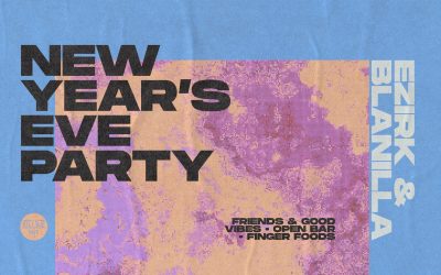 New Year’s Eve Party | Ezirk & Blanilla