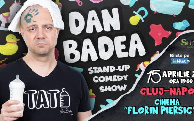 Stand-up Comedy cu Dan Badea @ Cinema Florin Piersic
