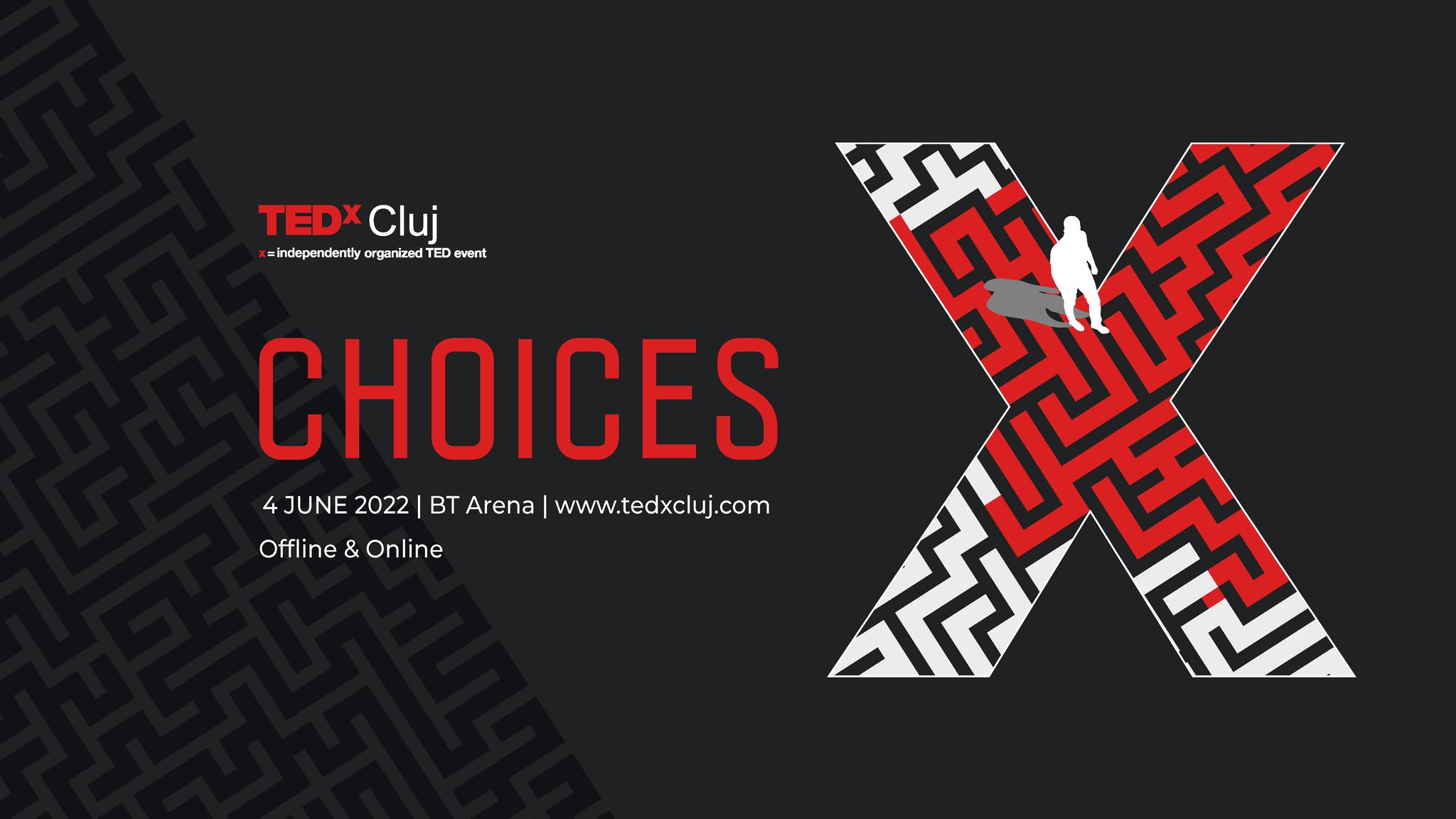 TEDxCluj 2022 - Choices