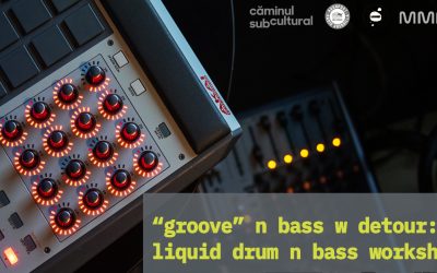 “Groove” & Bass w Detour & Liquid Drum & Bass workshop