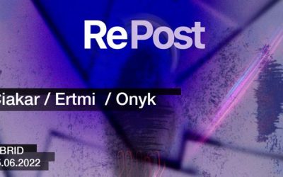 RePost w/ Ciakar, Ertmi & Onyk