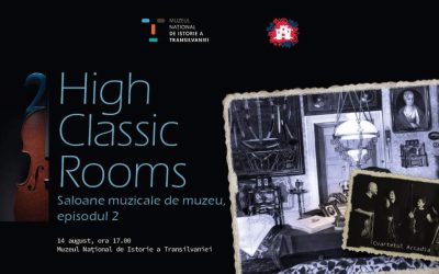 High Classic Rooms. Saloane muzicale de muzeu – episodul 2