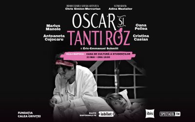 Oscar si Tanti Roz // Oana Pellea, Marius Manole, Antoaneta Cojocaru, Cristina Casian