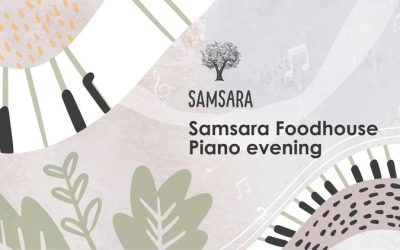 Piano Evening at Samsara Foodhouse