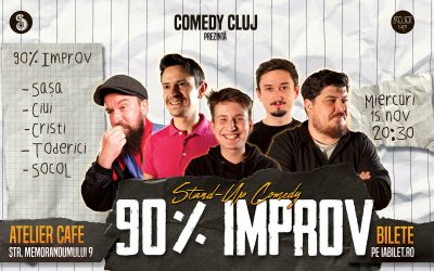Stand-Up Comedy 90% IMPROV by Comedy Cluj