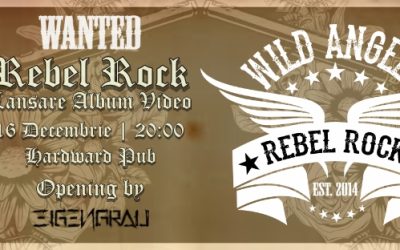 WILD ANGELS – Lansare Album Video – REBEL ROCK