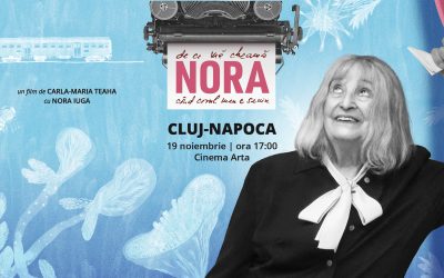 Proiecție de film & întâlnire cu Nora Iuga și Carla-Maria Teaha
