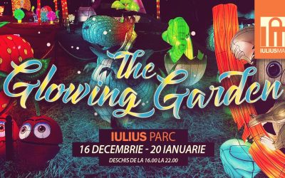 The Glowing Garden @ Iulius Parc