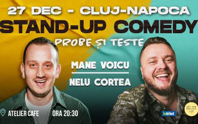 Stand up Comedy cu Mane Voicu și Nelu Cortea
