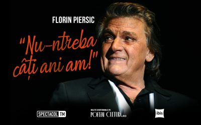 Florin Piersic – Nu-ntreba câți ani am!