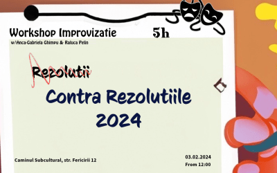 Contra-Rezolutii 2024: Workshop Improvizatie