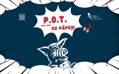 P.O.T. | Impro show cu păpuși (16+)