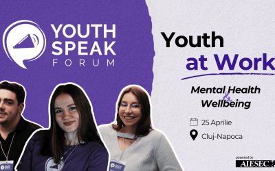Youth Speak Forum 2024 – Youth at Work: Mental Health & Wellbeing | AIESEC in Cluj-Napoca