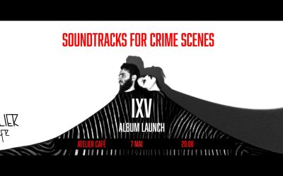 IXV / Soundtracks for Crime